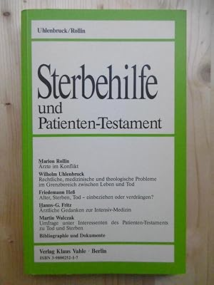 Bild des Verkufers fr Sterbehilfe und Patienten-Testament. zum Verkauf von Antiquariat Steinwedel