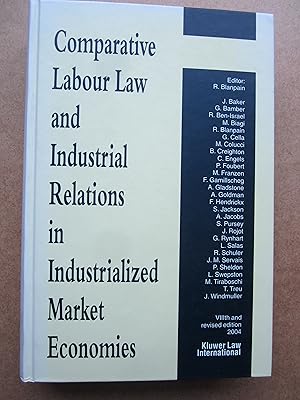 Bild des Verkufers fr Comparative Labour Law And Industrial Relations In Industrialized Market Economies 2004 zum Verkauf von K Books Ltd ABA ILAB