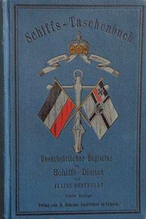 Schiffs-Taschenbuch. Unentbehrlicher Begleiter im Schiffsdienst.