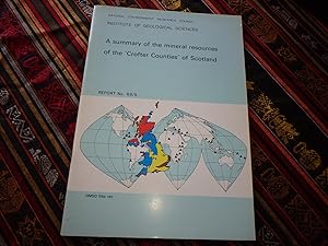 Summary of the Mineral Resources of the "Crofter Counties" of Scotland