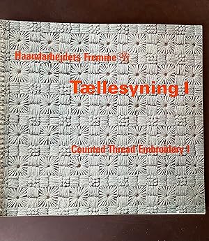 Imagen del vendedor de Haandarbejdets Fremme Taellesyning I. Danish Handcraft Guild, Counted Thread Embroidery I a la venta por books4salehawk