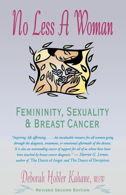 Seller image for No Less a Woman: Femininity, Sexuality, and Breast Cancer (Paperback or Softback) for sale by BargainBookStores