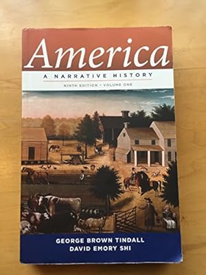 Seller image for America: A Narrative History for sale by Reliant Bookstore