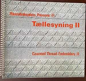 Imagen del vendedor de Haandarbejdets Fremme Taellesyning I. Danish Handcraft Guild, Counted Thread Embroidery II a la venta por books4salehawk