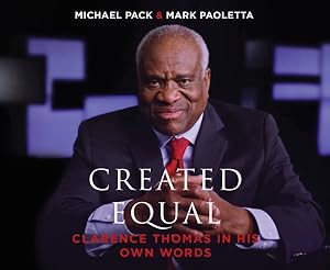 Image du vendeur pour Created Equal : Clarence Thomas in His Own Words mis en vente par GreatBookPricesUK