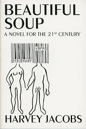 Imagen del vendedor de BEAUTIFUL SOUP: A NOVEL FOR THE 21st CENTURY a la venta por John W. Knott, Jr, Bookseller, ABAA/ILAB