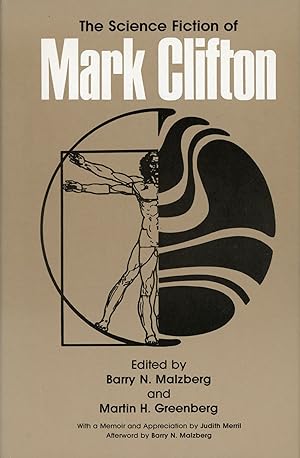Seller image for THE SCIENCE FICTION OF MARK CLIFTON. Edited by Barry N. Malzberg and Martin H. Greenberg . for sale by John W. Knott, Jr, Bookseller, ABAA/ILAB