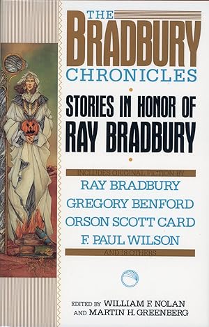 Image du vendeur pour THE BRADBURY CHRONICLES: STORIES IN HONOR OF RAY BRADBURY mis en vente par John W. Knott, Jr, Bookseller, ABAA/ILAB