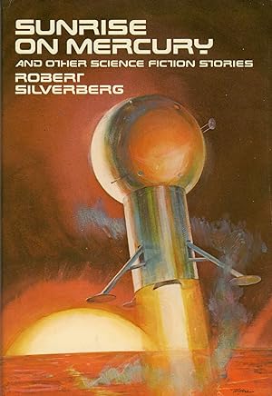 Seller image for SUNRISE ON MERCURY AND OTHER SCIENCE FICTION STORIES . for sale by John W. Knott, Jr, Bookseller, ABAA/ILAB