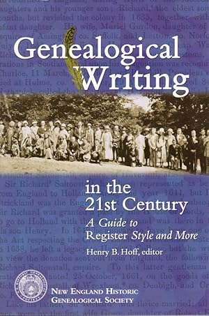 Genealogical Writing in the 21st Century A Guide to Register Style and More