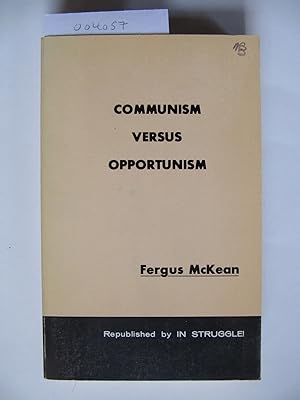 Communism Versus Opportunism