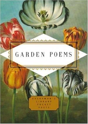 Bild des Verkufers fr Garden Poems (Everyman's Library POCKET POETS) zum Verkauf von WeBuyBooks