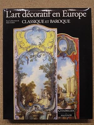 Seller image for L'art dcoratif en Europe : Classique et Baroque. for sale by Librairie Diogne SARL