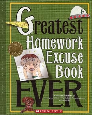 Image du vendeur pour Greatest Homework Excuse Book Ever (Kids Are Authors) mis en vente par Reliant Bookstore