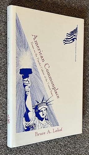 American Commonplace; Essays on the Popular Culture of the United States