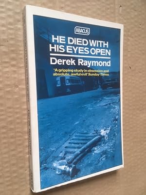 Seller image for He Died with his Eyes Open for sale by Raymond Tait