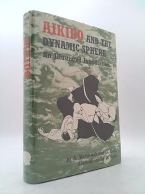 Bild des Verkufers fr Aikido and the Dynamic Sphere zum Verkauf von ThriftBooksVintage