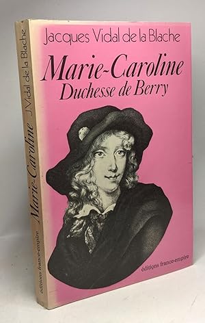 Seller image for Marie-Caroline Duchesse de Berry for sale by crealivres