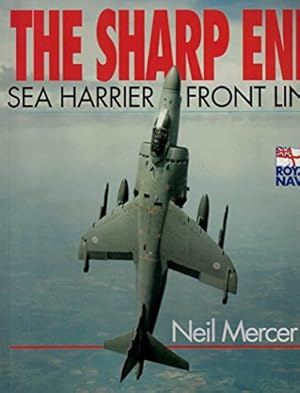 Imagen del vendedor de The Sharp End: Sea Harrier Front Line Operations a la venta por WeBuyBooks