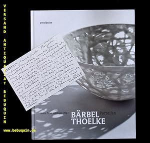 Bild des Verkufers fr (Hrsg.) Brbel Thoelke - Porzellan. zum Verkauf von Antiquariat Bebuquin (Alexander Zimmeck)