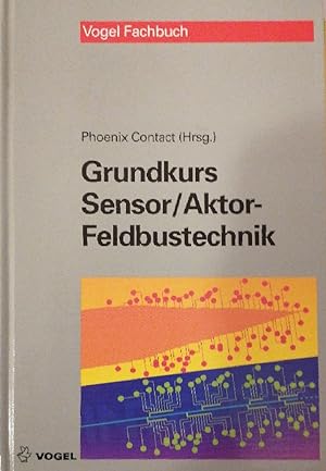 Grundkurs Sensor /Aktor-Feldbustechnik