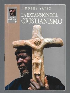 Image du vendeur pour EXPANSION DEL CRISTIANISMO - LA mis en vente par Desvn del Libro / Desvan del Libro, SL