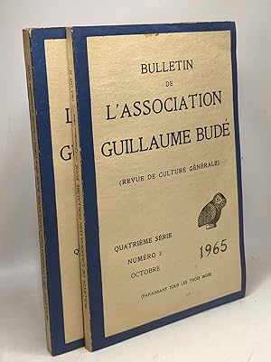 Seller image for Bulletin de l'association Guillaume Bud (revue de culture gnrale) 4e srie - N3 Octobre + N4 Dcembre - 1965 for sale by crealivres