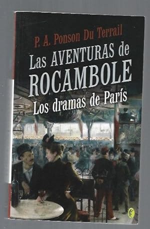 AVENTURAS DE ROCAMBOLE - LAS / LOS DRAMAS DE PARIS