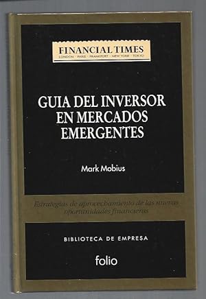 Image du vendeur pour GUIA DEL INVERSOR EN MERCADOS EMERGENTES mis en vente par Desvn del Libro / Desvan del Libro, SL