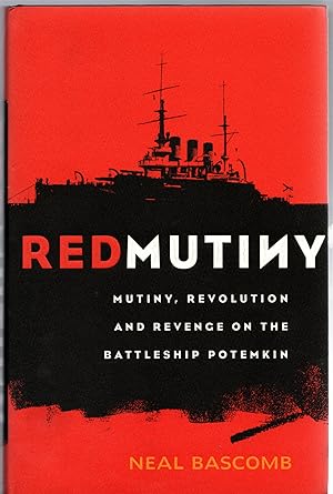 Seller image for Red Mutiny: The True Story Of The Battleship Potemkin Mutiny for sale by Michael Moons Bookshop, PBFA