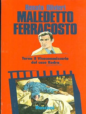 Bild des Verkufers fr Maledetto Ferragosto zum Verkauf von Librodifaccia