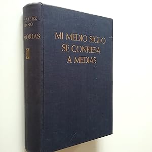 Imagen del vendedor de Memorias. Mi medio siglo se confiesa a medias (Primera edicin) a la venta por MAUTALOS LIBRERA