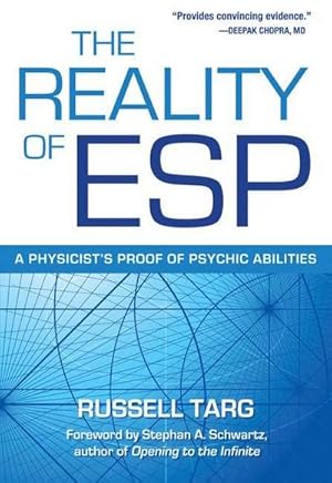 Immagine del venditore per The Reality of ESP: A Physicist's Proof of Psychic Abilities venduto da AHA-BUCH GmbH