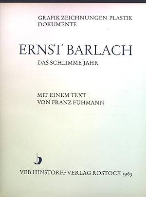 Imagen del vendedor de Das schlimme Jahr. Grafik, Zeichnungen, Plastik, Dokumente. a la venta por books4less (Versandantiquariat Petra Gros GmbH & Co. KG)