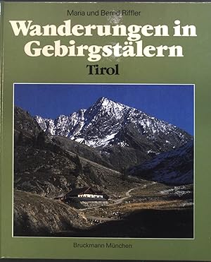 Bild des Verkufers fr Wanderungen in Gebirgstlern - Tirol : 50 Touren zwischen Arlberg und Grossglockner. zum Verkauf von books4less (Versandantiquariat Petra Gros GmbH & Co. KG)