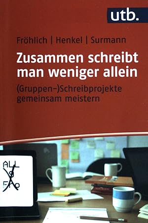 Imagen del vendedor de Zusammen schreibt man weniger allein - (Gruppen-)Schreibprojekte gemeinsam meistern. UTB ; (Nr 4764) a la venta por books4less (Versandantiquariat Petra Gros GmbH & Co. KG)