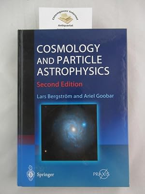 Image du vendeur pour Cosmology and particle astrophysics : with 5 tables. Springer Praxis books in astrophysics and astronomy mis en vente par Chiemgauer Internet Antiquariat GbR