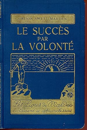 Seller image for Le succs par la volont for sale by Bouquinerie Le Fouineur