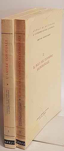 Bild des Verkufers fr Annali di Dottrina e Giurisprudenza Canonica (2 vols./ 2 Bnde) - Vol.I: L'amore coniugale/ Vol.II: Il dolo nel consenso matrimoniale. zum Verkauf von books4less (Versandantiquariat Petra Gros GmbH & Co. KG)