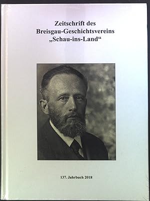 Seller image for Das Grabmal fr Thaddus Rinderle auf dem Alten Friedhof zu Freiburg : in- Zeitschrift des Breisgau-Geschichtsvereins "Schau-ins-Land". 137. Jahrbuch 2018. for sale by books4less (Versandantiquariat Petra Gros GmbH & Co. KG)