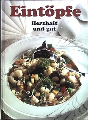 Bild des Verkufers fr Eintpfe : Herzhaft und gut. zum Verkauf von books4less (Versandantiquariat Petra Gros GmbH & Co. KG)