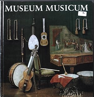 Imagen del vendedor de Museum musicum : histor. Musikinstrumente. a la venta por books4less (Versandantiquariat Petra Gros GmbH & Co. KG)