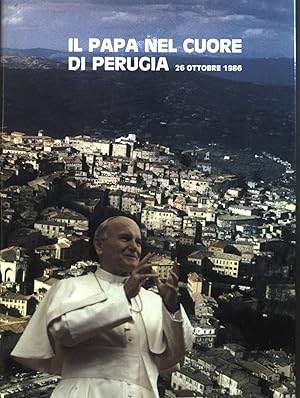 Image du vendeur pour Il Papa Nel Cuore Di Perugia 26 Ottobre 1986. mis en vente par books4less (Versandantiquariat Petra Gros GmbH & Co. KG)