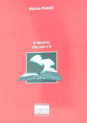 Bild des Verkufers fr Il destino che non c'e' zum Verkauf von Librodifaccia