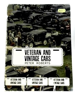 Bild des Verkufers fr Veteran and Vintage Cars zum Verkauf von World of Rare Books
