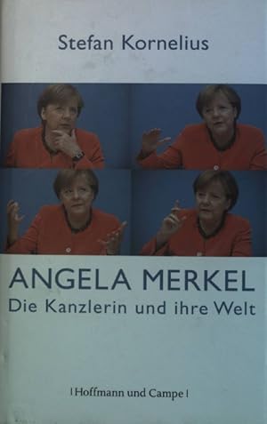 Bild des Verkufers fr Angela Merkel : die Kanzlerin und ihre Welt. zum Verkauf von books4less (Versandantiquariat Petra Gros GmbH & Co. KG)