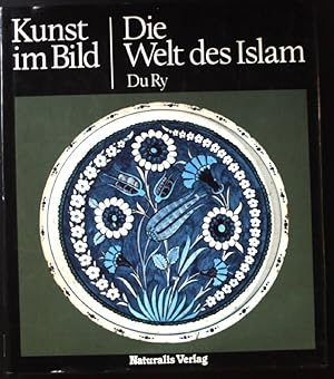 Bild des Verkufers fr Kunst im Bild; Teil: Die Welt des Islam. zum Verkauf von books4less (Versandantiquariat Petra Gros GmbH & Co. KG)
