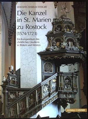 Bild des Verkufers fr Die Kanzel in St. Marien zu Rostock (1574/1723) : ein Kompendium des christlichen Glaubens in Bildern und Worten; zum Verkauf von books4less (Versandantiquariat Petra Gros GmbH & Co. KG)