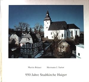 Bild des Verkufers fr 950 Jahre Stadtkirche Haiger; zum Verkauf von books4less (Versandantiquariat Petra Gros GmbH & Co. KG)