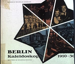 Image du vendeur pour Berlin Kaleidoskop. 1910 - 1930. mis en vente par books4less (Versandantiquariat Petra Gros GmbH & Co. KG)